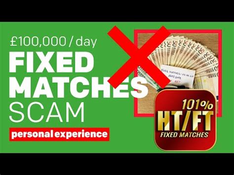 How The Fixed Matches SCAM Works (Personal .